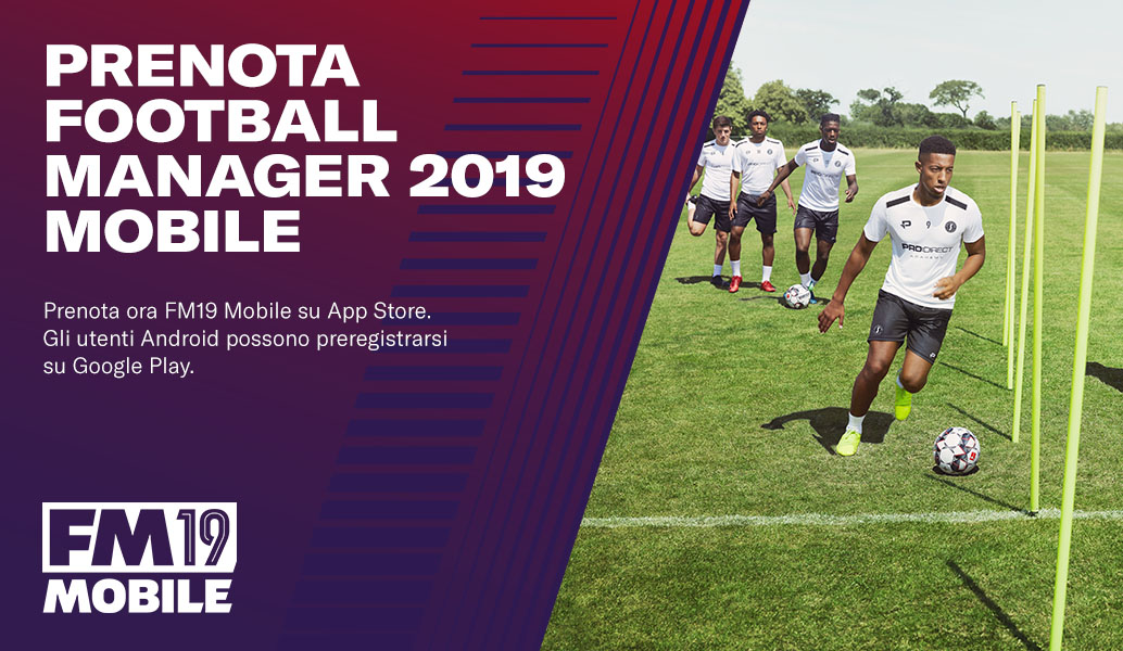 Prenota Football Manager 2019 Mobile