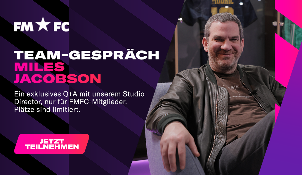 Live-Fragerunde mit Miles Jacobson – Exklusiv für FMFC-Mitglieder