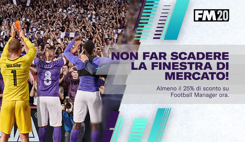 Football Manager 2020 in sconto di almeno il 25%